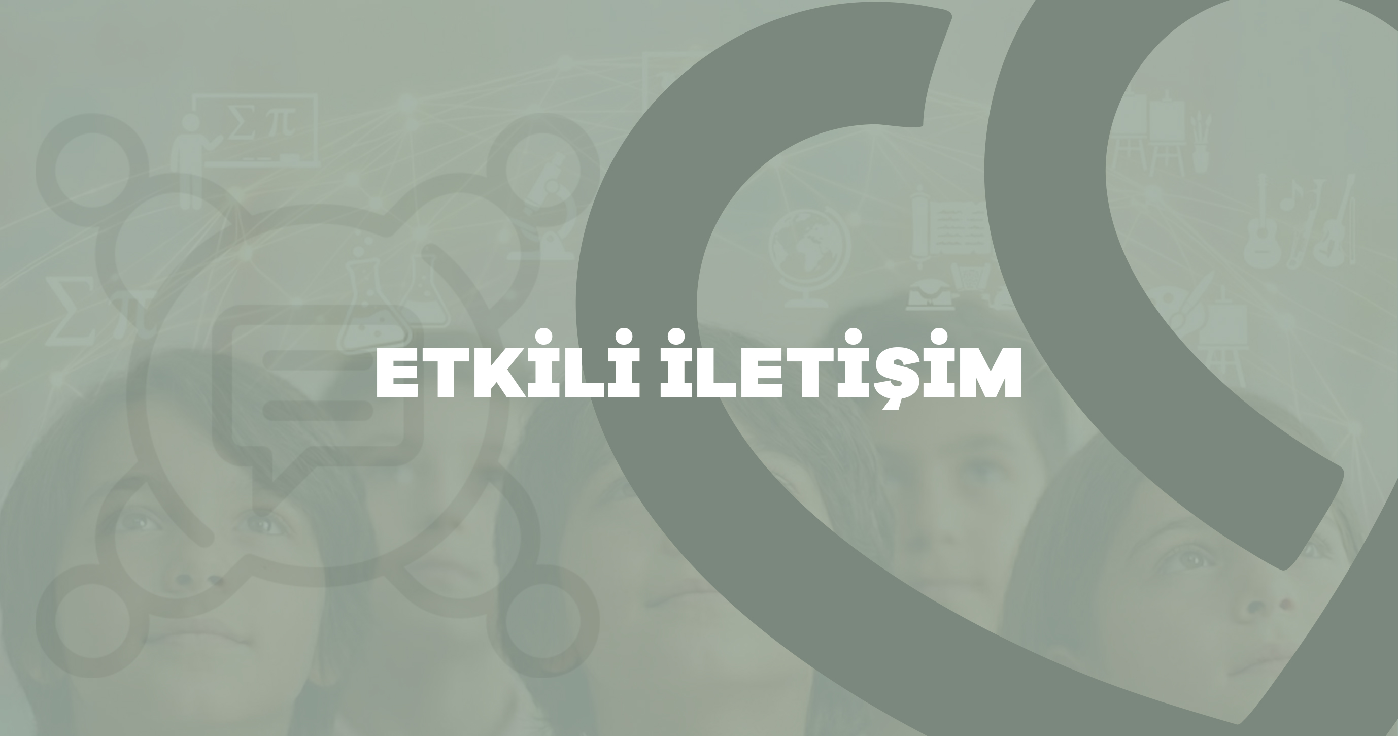 ETKİLİ İLETİŞİM